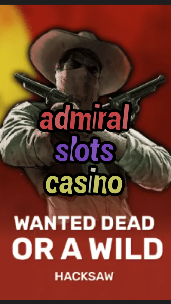 admiral slots casino-trdjkmsxjksdss.com